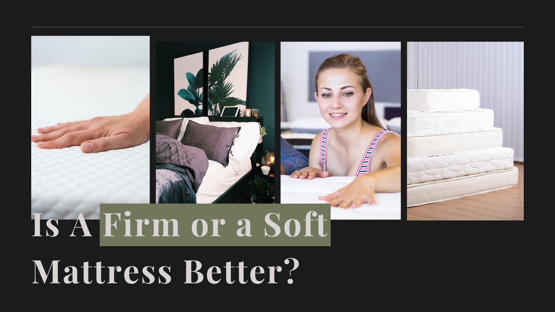 is a soft mattress or firm mattress better